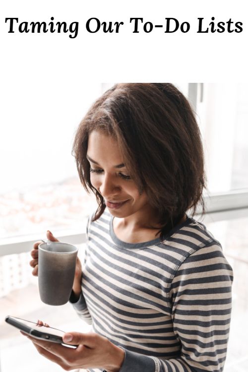 African American woman with coffee, a phone, and the words taming our to-do lists