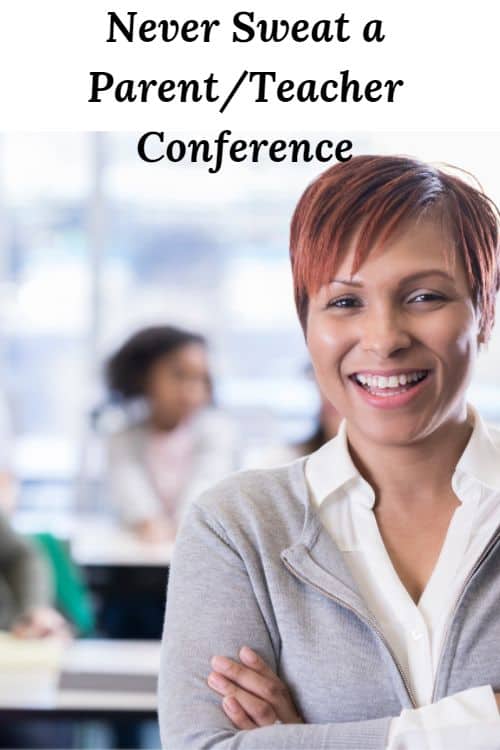 African American woman teacher in a classroom and the wrods "Never Sweat a Parent Teacher Conference"