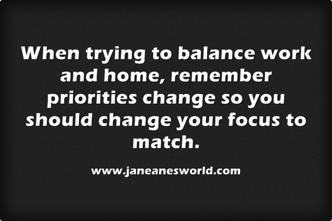 www.janeanesworld.com priorities change balanced does too