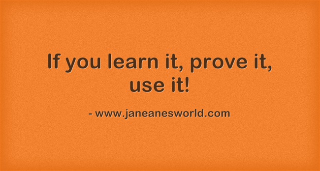 www.janeanesworld.com you learn it use it
