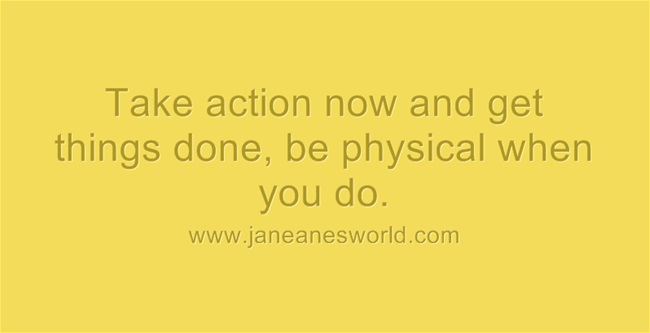 take action now and get physical www.janeane
