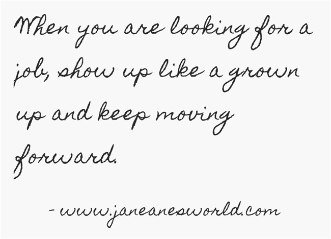 show up like a grown up www.janeanesworld.com