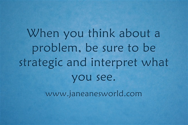strategic thinking anticipation www.janeanesworld.com