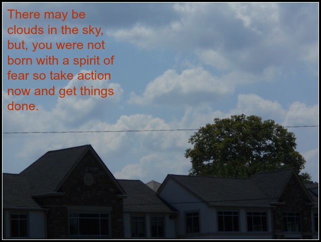 take action now - even w clouds www.janeanesworld.com