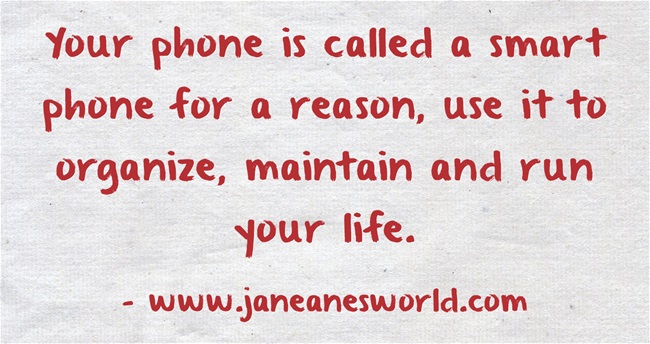 https://www.janeanesworld.com/technology-tip-use-phone-personal-organizer/