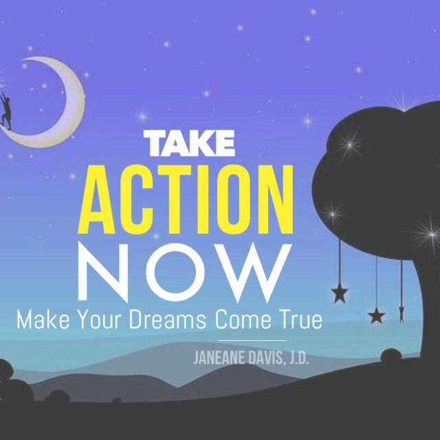 take action now dreams