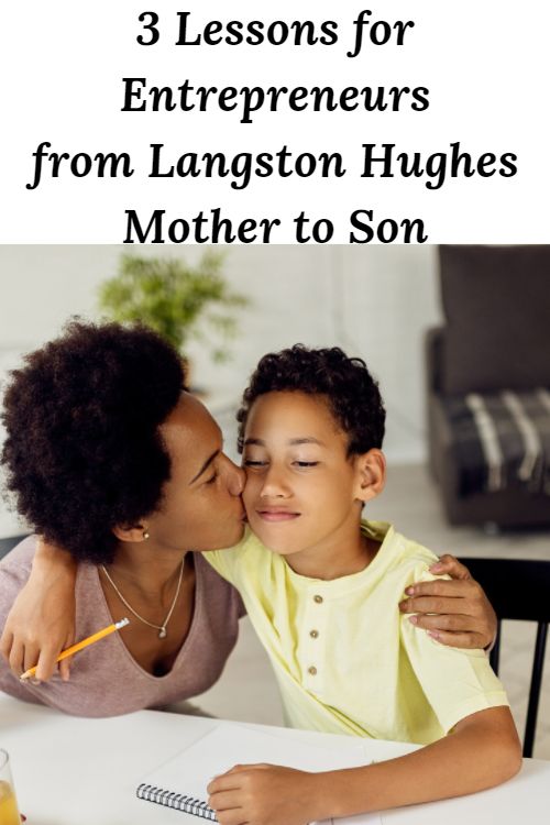 African American mother and son and the words "3 Lessons for Entrepreneurs from Langston Hughes Mother to Son"