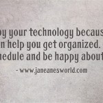 Enjoy-your-technology[1] phone organizational marvel www.janeanesworld.com