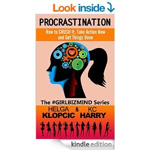 www.janeanesworld.com Procrastination How to Crush It by Helga Klpcic and KC Harry