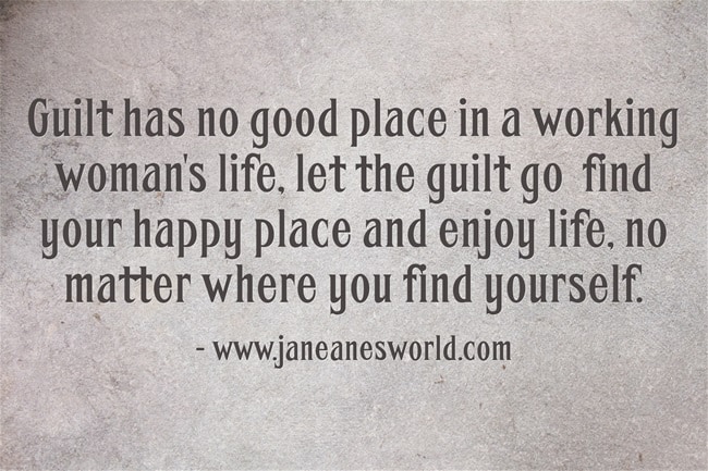 Guilt-has-no-good-place www.janeanesworld.com