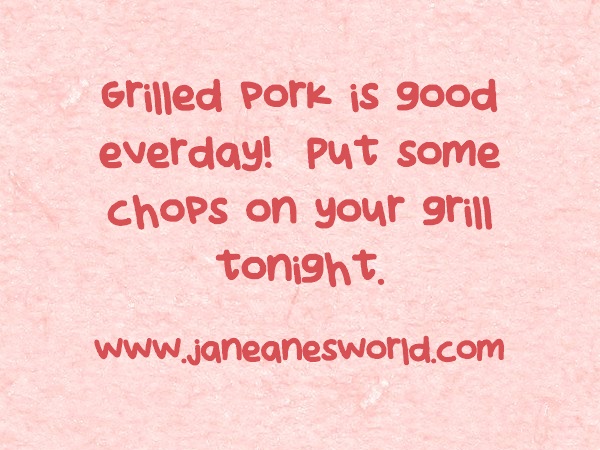 pork is good everday www.janeanesworld.com