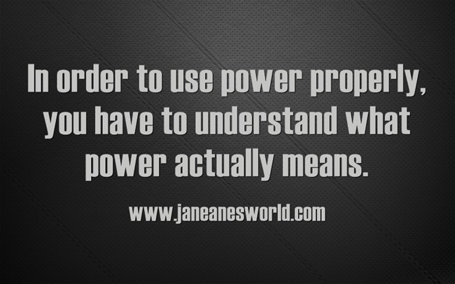 learn to use power www.janeanesworld.com