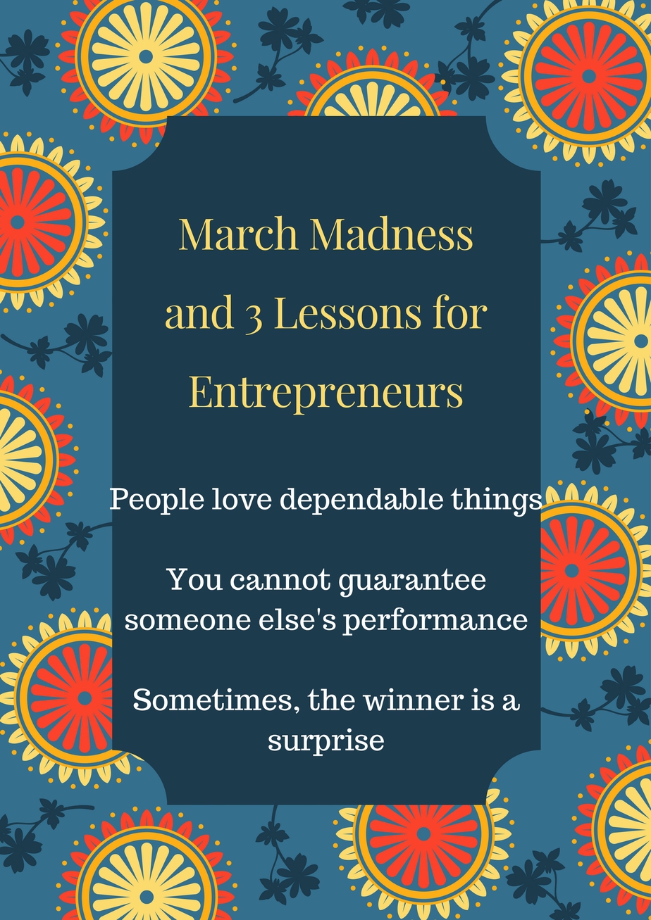 March Madness and 3 Lessons for Entrepreneurs