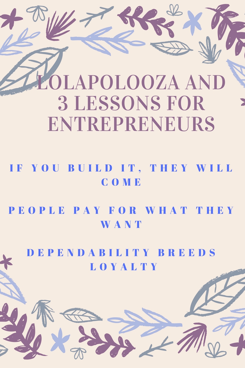 lolapalooza and lessons for entrepreneurs