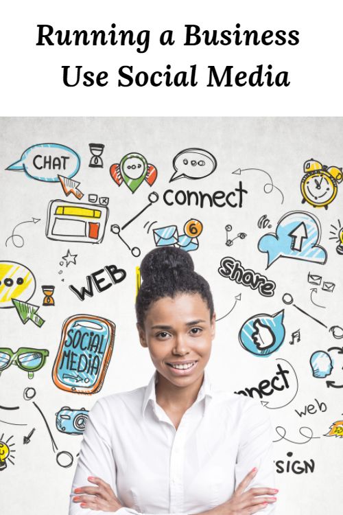 African American woman surrounded by social media symbols and the words "Running a Business - Use Social Media"