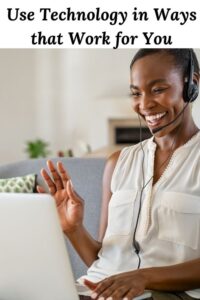 African American woman with headphones, a computer, and the words "Use Technology in Ways that Work for You"