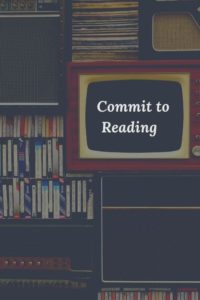Commit to Reading by Understanding that Your Reading Does Something Good for the World