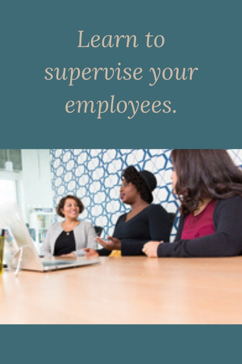 learn to supervise your employees