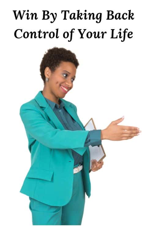 African American woman reaching out to shake hands and the words "Win By Taking Back Control of Your Life"