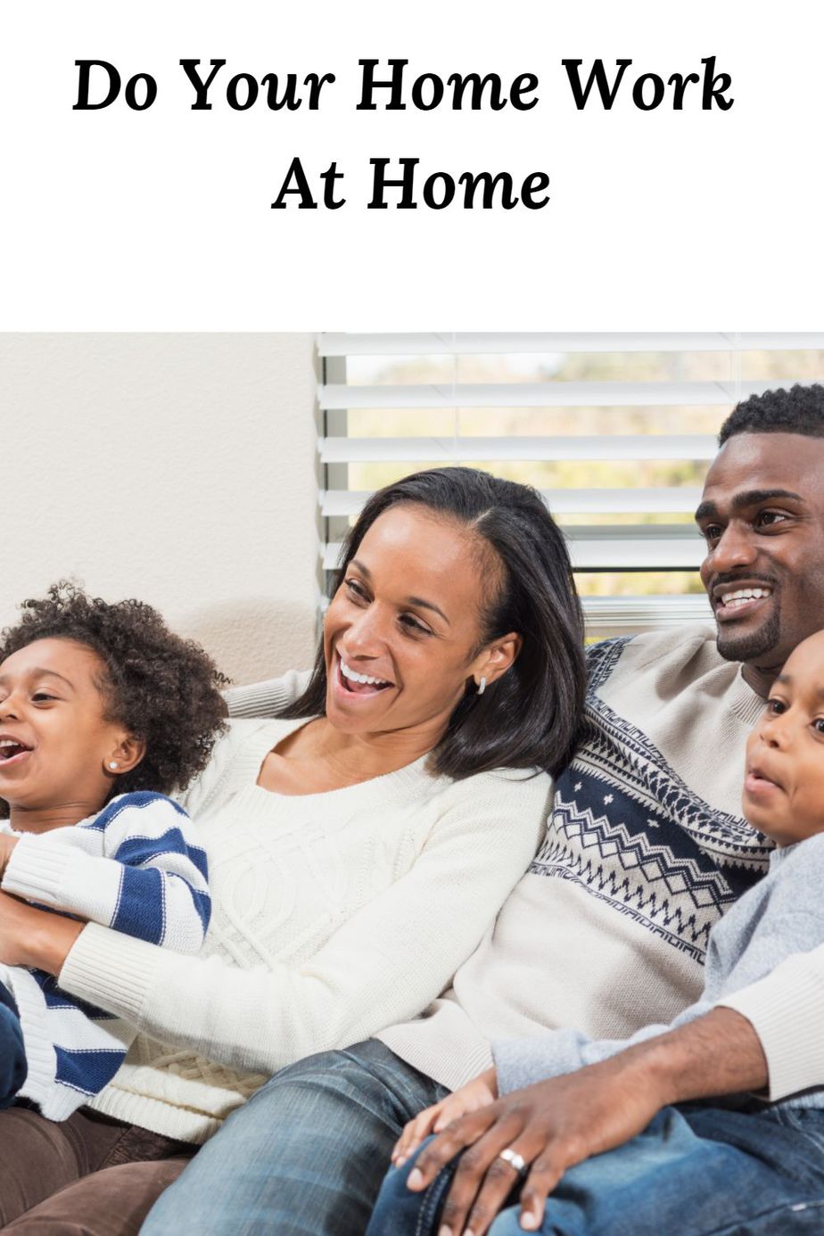 Do Your Home Work At Home