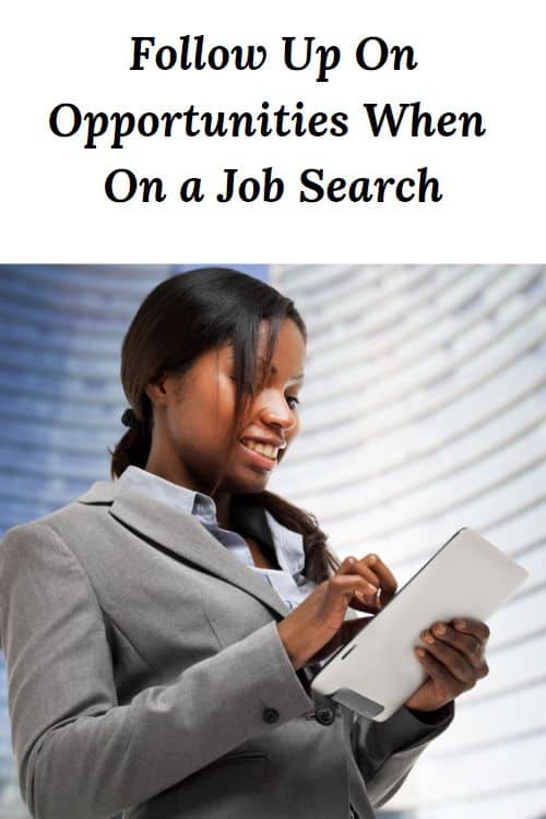 African American woman looking at piece of paper and the words "Follow Up On Opportunities when On a Job Search"