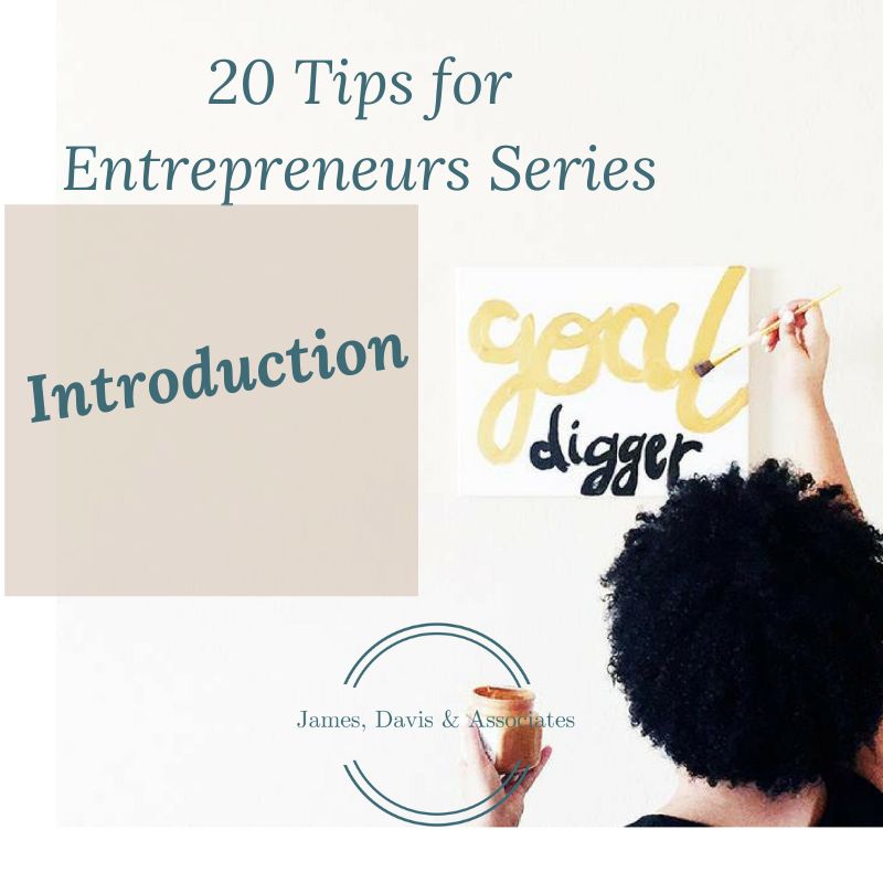 woman with curly afro writing the words "goal digger" on a wall and the words 20 Tips for Entrepreneurs Series Introduction
